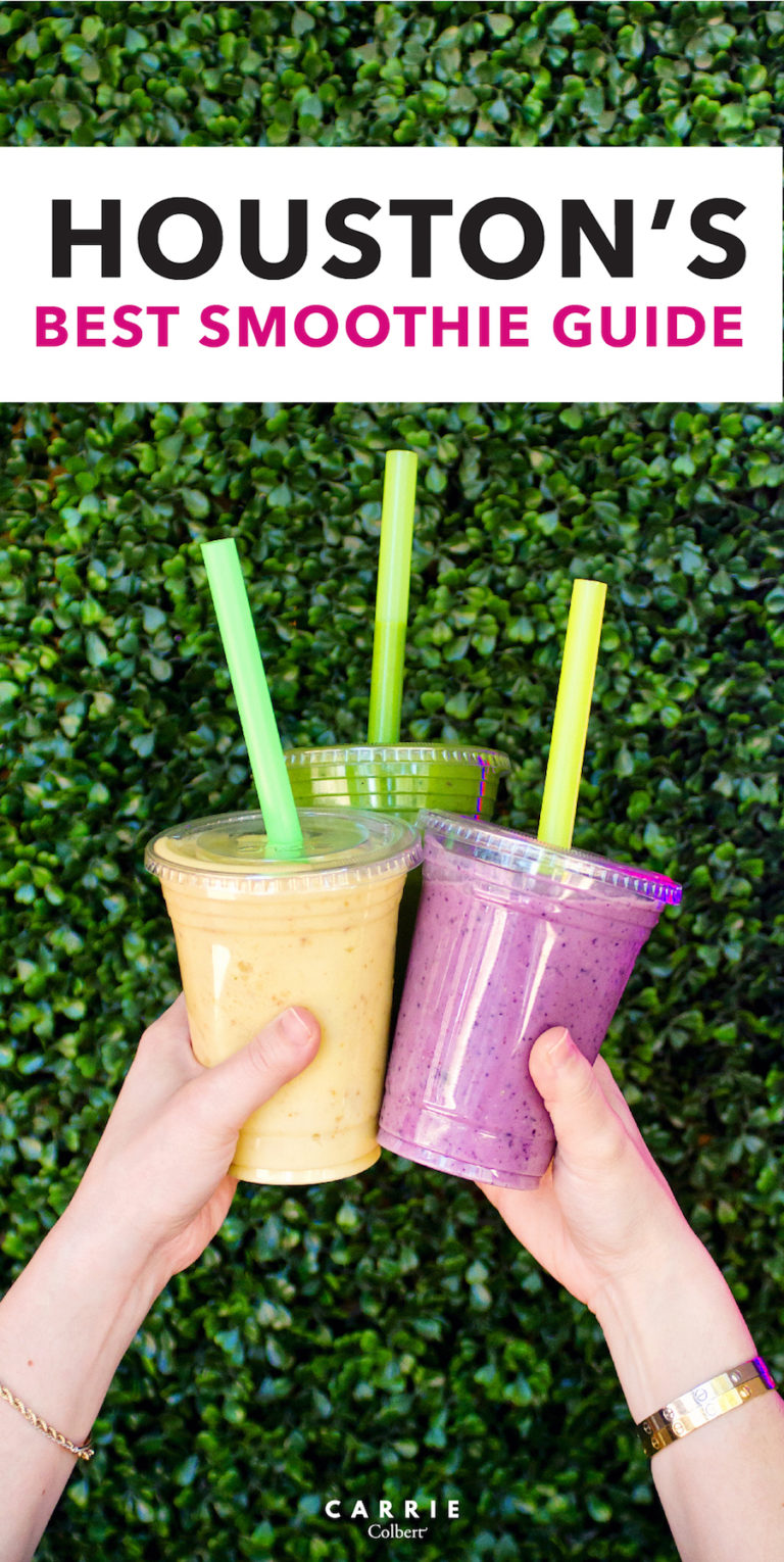The Best Smoothies in Houston Carrie Colbert